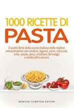 1000 ricette di pasta