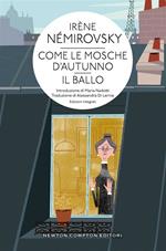 Come le mosche d'autunno-Il ballo. Ediz. integrale