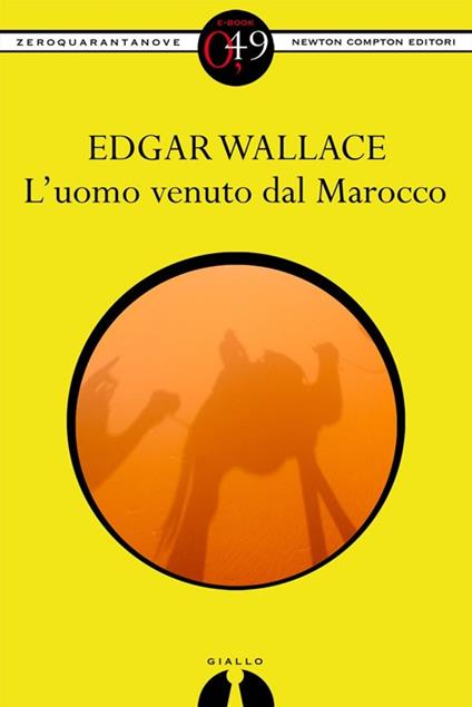 L' uomo venuto dal Marocco - Edgar Wallace - ebook