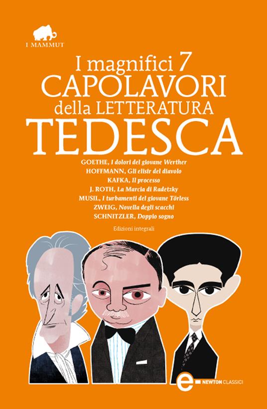 I magnifici 7 capolavori della letteratura tedesca. Ediz. integrale -  Hoffmann, E.T.A., - Kafka, Franz - Ebook - EPUB2 con DRMFREE