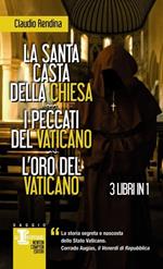 La santa casta della Chiesa-I peccati del Vaticano-L'oro del Vaticano