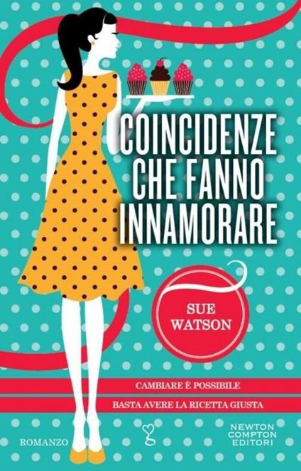 Coincidenze che fanno innamorare - Sue Watson - copertina