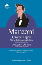 I promessi sposi-Storia della colonna infame-Inni sacri-Odi civili. Ediz. integrale