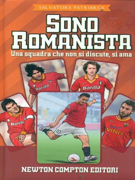 Sono romanista - Salvatore Patriarca - 3