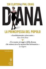 Diana Spencer. La principessa del popolo