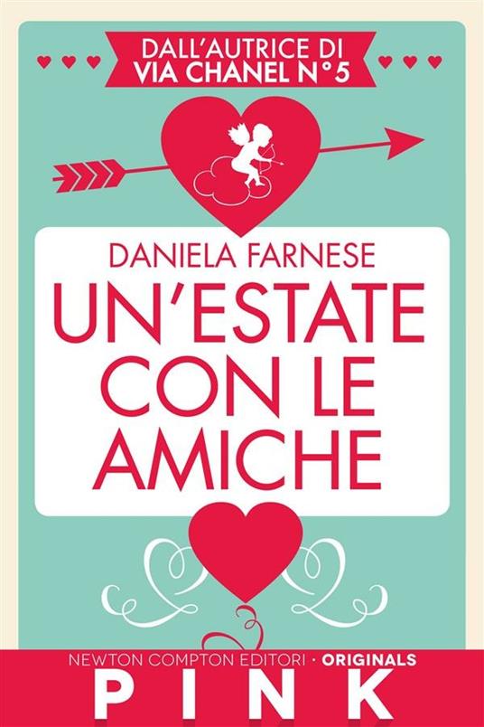 Un' estate con le amiche - Daniela Farnese - ebook