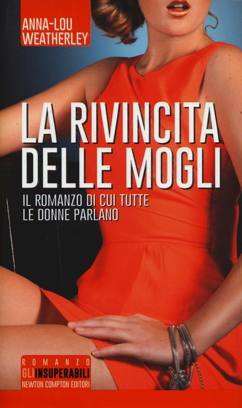 La rivincita delle mogli - Anna-Lou Weatherley - copertina