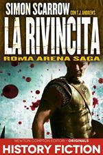 La rivincita. Roma arena saga. Vol. 4