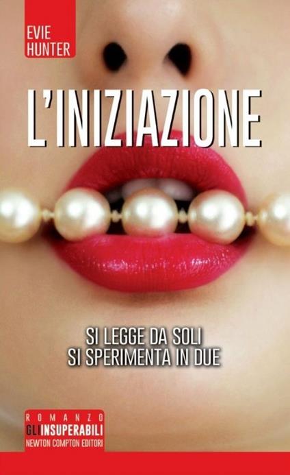 L' iniziazione. Ediz. illustrata - Evie Hunter - copertina