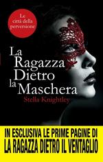 La ragazza dietro la maschera. Le città della perversione