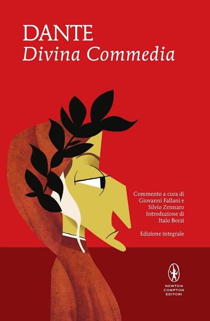 La Divina Commedia. Ediz. integrale - Dante Alighieri - Libro - Newton  Compton Editori - I MiniMammut | laFeltrinelli
