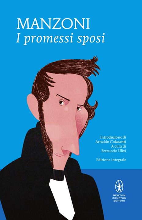 I promessi sposi. Ediz. integrale - Alessandro Manzoni - copertina