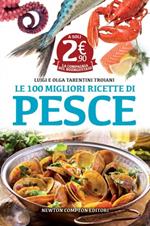 Le 100 migliori ricette di pesce