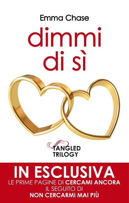 Dimmi di sì. Extra tangled trilogy 1.5 - Emma Chase - ebook