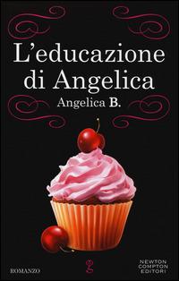 L' educazione di Angelica - Angelica B. - copertina