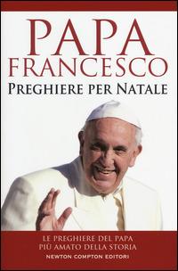 Preghiere per Natale - Francesco (Jorge Mario Bergoglio) - copertina