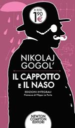 Il naso-Il cappotto. Ediz. integrale