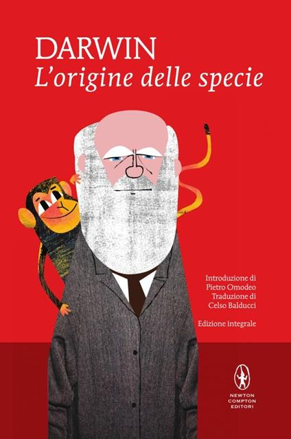 L' origine delle specie per selezione naturale o la preservazione delle razze privilegiate nella lotta per la vita. Ediz. integrale - Charles Darwin - copertina