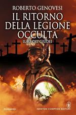 Il ritorno della legione occulta. Il re dei giudei