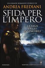 Sfida per l'impero. La saga degli invincibili