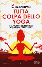 Tutta colpa dello yoga