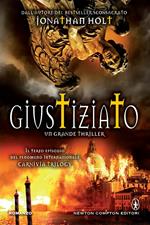 Giustiziato. Carnivia trilogy