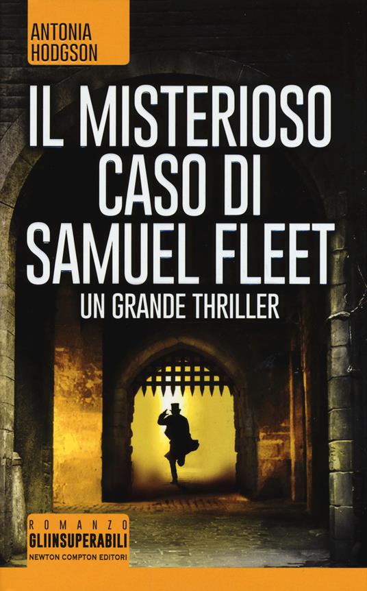 Il misterioso caso di Samuel Fleet - Antonia Hodgson - copertina