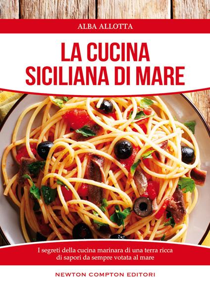 La cucina siciliana di mare - Alba Allotta - copertina