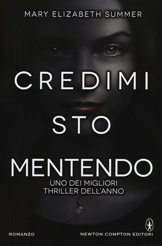 Credimi, sto mentendo - Mary Elizabeth Summer - copertina