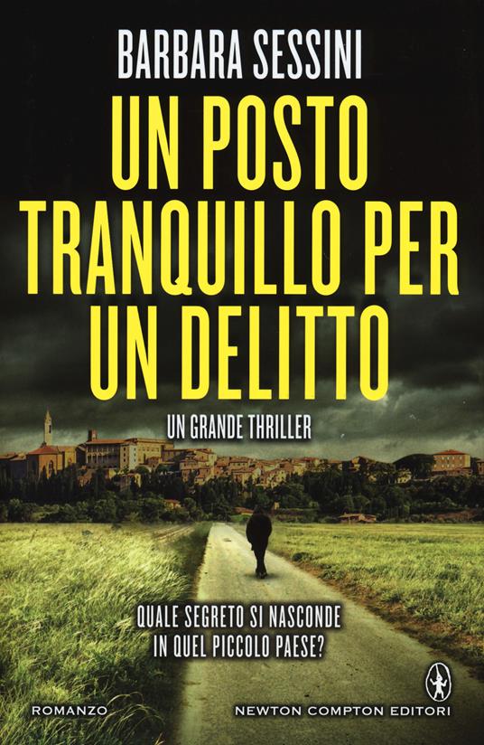 Un posto tranquillo per un delitto - Barbara Sessini - copertina