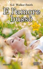 E l'amore bussò. La serie dei desideri