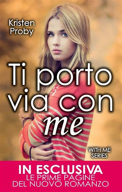 Ti porto via con me. With me series - Kristen Proby,A. Russo - ebook