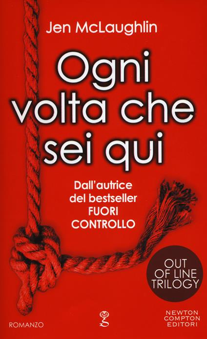 Ogni volta che sei qui. Out of line trilogy - Jen McLaughlin - copertina