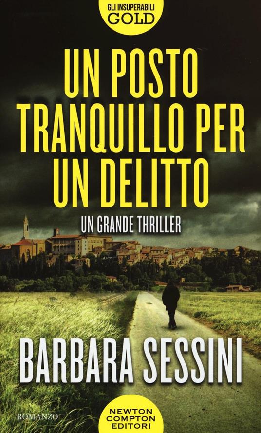 Un posto tranquillo per un delitto - Barbara Sessini - copertina