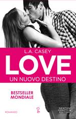 Un nuovo destino. Love