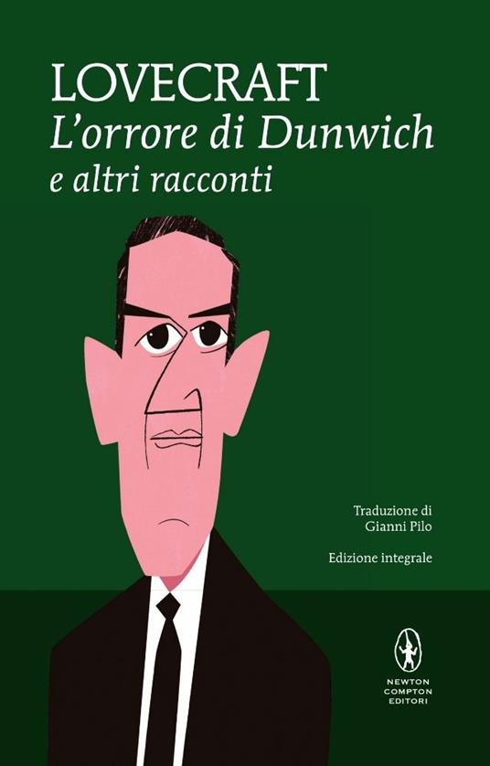 L' orrore di Dunwich e altri racconti. Ediz. integrale - Howard P. Lovecraft - copertina