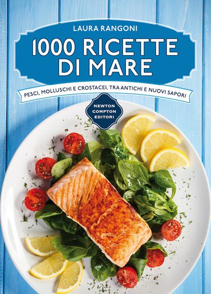 1000 ricette di mare - Laura Rangoni - copertina