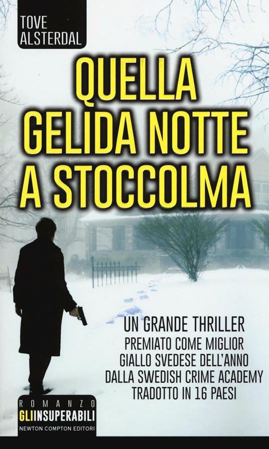 Quella gelida notte a Stoccolma - Tove Alsterdal - copertina