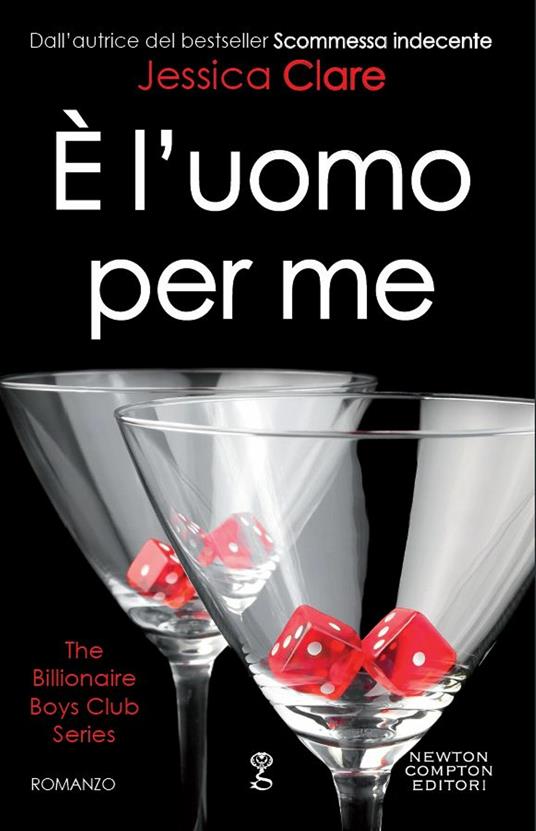 È l'uomo per me. The Billionaire Boys Club series - Jessica Clare,S. Russo - ebook