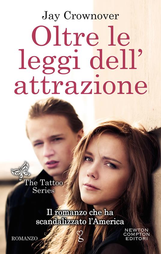 Oltre le leggi dell'attrazione. The tattoo series - Jay Crownover,Vittoria Gambino - ebook