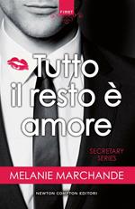 Tutto il resto è amore. Secretary series