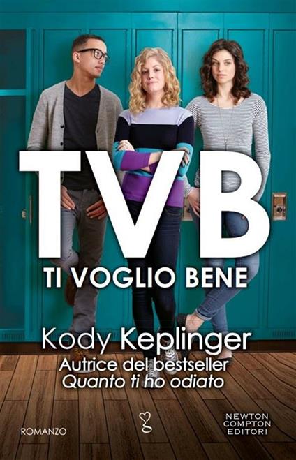 TVB. Ti voglio bene - Kody Keplinger,A. Leoncino - ebook