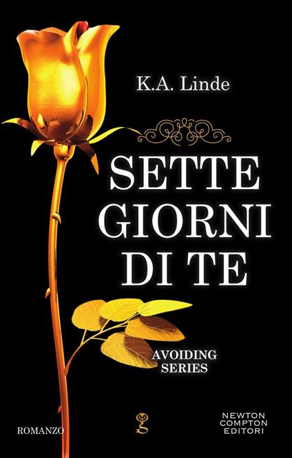 Sette giorni di te. Avoiding series. - K. A. Linde - ebook