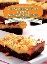 Le migliori ricette per dolci senza glutine