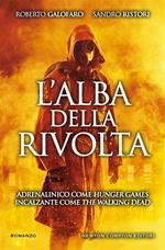 L' alba della rivolta