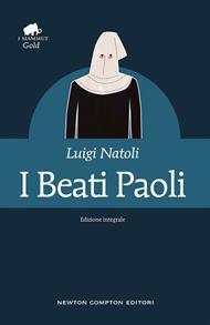 I beati Paoli. Ediz. integrale