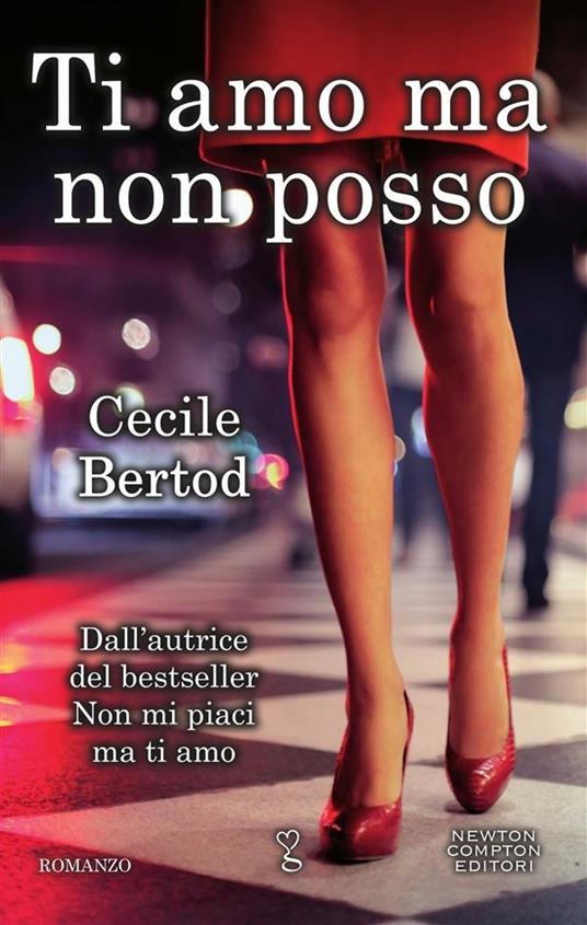 Ti amo ma non posso - Cecile Bertod - ebook