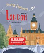 Around London: Young Explorers