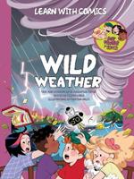 Wild Weather: Learn with Comics