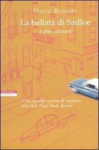 La ballata di Sadjoe e altri racconti - David Benioff - copertina